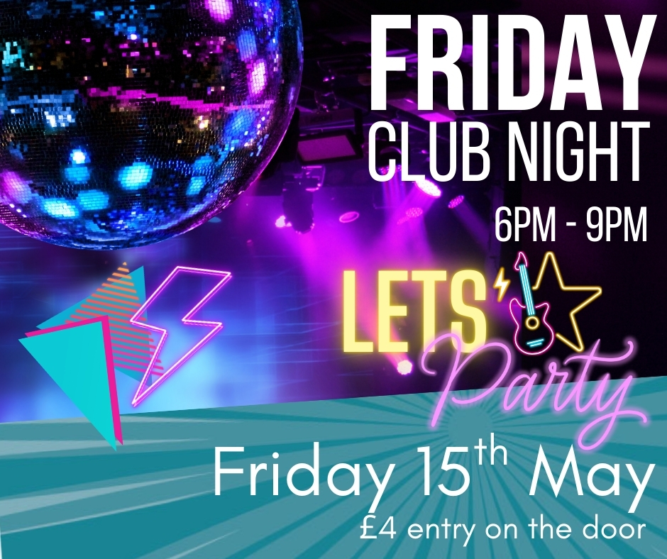 Friday Club Night