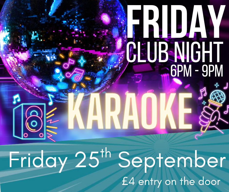 Friday Club Night – Karaoke!