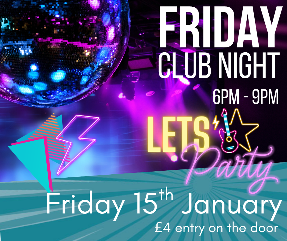 Friday Club Night